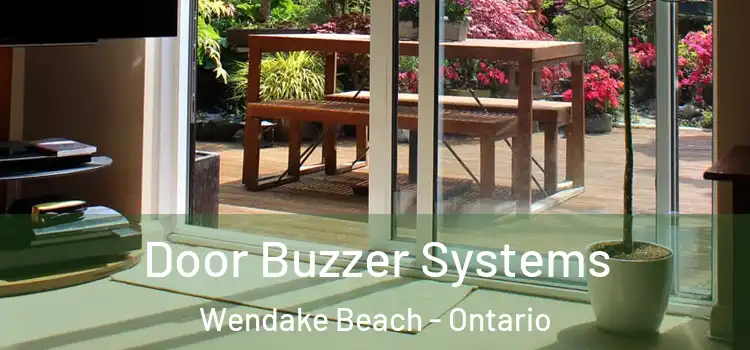 Door Buzzer Systems Wendake Beach - Ontario