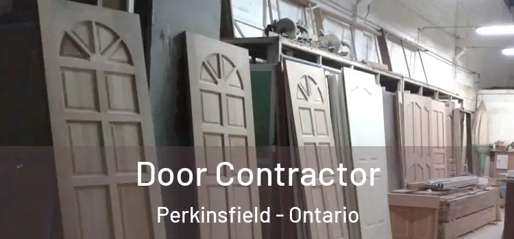 Door Contractor Perkinsfield - Ontario