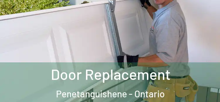 Door Replacement Penetanguishene - Ontario