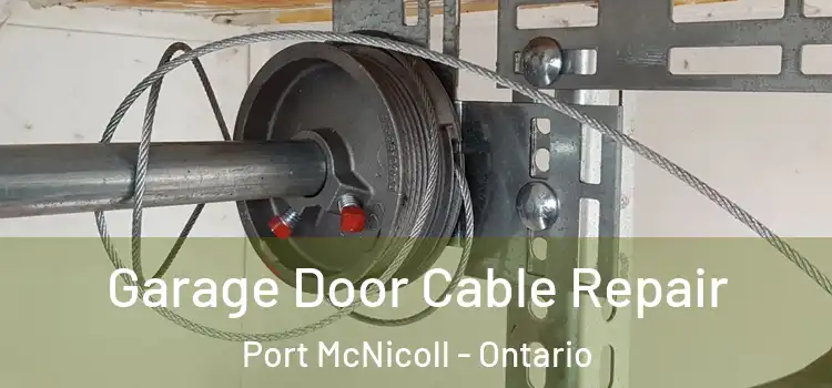 Garage Door Cable Repair Port McNicoll - Ontario